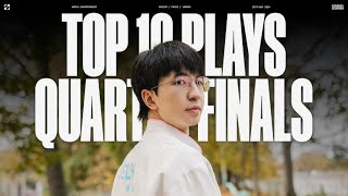 Top 10 Plays from the Quarterfinals  Worlds 2024 [upl. by Haelak]