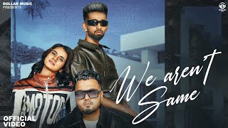 We Are Not Same Official Video Mykey Antil  Deepty  Jaya Rohilla  New Haryanvi song 2024 [upl. by Norrehs]