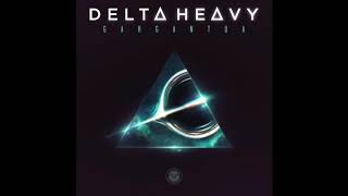 Delta Heavy  Gargantua [upl. by Lisab]