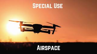 Special Use Airspace Introduction [upl. by Arbed]