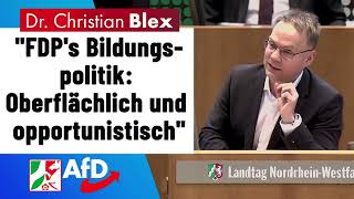 FDPs Bildungspolitik Oberflächlich und opportunistisch  Dr Christian Blex AfD [upl. by Lekzehcey802]