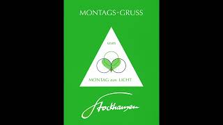 Stockhausen — MONTAG aus LICHT — MONTAGSGRUSS EVAGRUSS [upl. by Halyk]