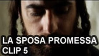 La sposa promessa  Clip 5 [upl. by Brindle355]