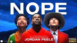 Nope 2022 Movie In English  Daniel Kaluuya Keke Palmer  Nope Full Movie Review amp Story [upl. by Raychel420]