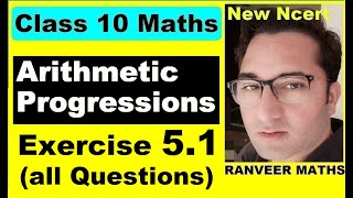 Class 10 Maths  Ex51 Q1 Q4 Arithmetic Progressions  NEW NCERT  Ranveer Maths 10 [upl. by Norraj741]