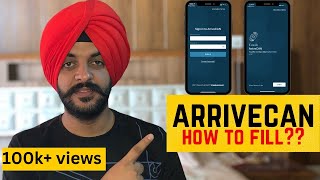 How to fill ArriveCAN App  ArriveCAN Tutorial  India to Canada  International StudentsArriveCAN [upl. by Hylan411]