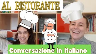 Conversazione Naturale in Italiano AL RISTORANTE IN ITALIA Real Italian Conversation ita SUB [upl. by Geesey]