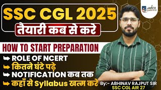 🔥How To Start Preparation For SSC CGL 2025 [upl. by Oiratnom244]