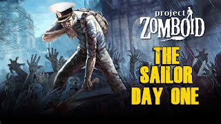 Project Zomboid Day one Bandits THE SAILOR 1 [upl. by Sheets27]