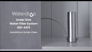 How to Install Waterdrop AS13 Under Sink Water Filter [upl. by Telford]