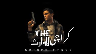 KARACHI THE LAWARIS RAP SONG  SHISHU HERRY  Prod By  FlameBeats [upl. by Nabal]