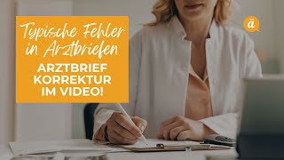 Korrektur eines Arztbriefes als Prüfungsvorbereitung für die FSP oder FaMed Prüfung 🩺📄 [upl. by Lesna257]