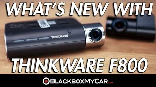 Whats New With the Thinkware F800  BlackboxMyCar [upl. by Darla467]