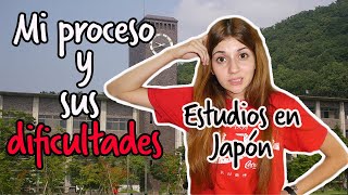 DIFICULTADES y PROCESO para estudiar en JAPÓN pregrado y posgrado  Vida en Japón [upl. by Lekcar]