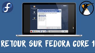 Fedora a 20 ans  A quoi ressemblait la première Fedora Core [upl. by Masson]