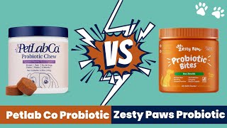 Petlab Co vs Zesty Paws Probiotic Chews What is Most Effective Dog Probiotic [upl. by Raines546]