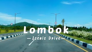 Scenic Drive in Lombok  From Senggigi To Mandalika  Relaxing Drive [upl. by Mauro]