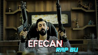 Efecan  Rap Bu Official Video [upl. by Lucania]