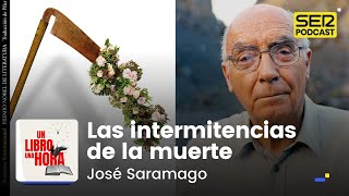 Un libro una hora 170  Las intermitencias de la muerte  José Saramago [upl. by Arty]