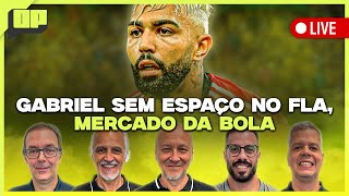 OPINIÃO PLACAR GABI SEM ESPAÇO NO FLA MERCADO DA BOLA E MAIS  Placar TV [upl. by Ynattir]