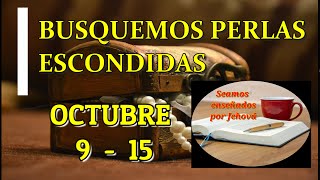 Busquemos perlas escondidas Semana Octubre 9  15 [upl. by Yalonda]