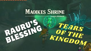 MAOIKES SHRINE LOCATIONEASY SOLUTIONRAURUS BLESSING TEARS OF THE KINGDOM TUTORIAL [upl. by Oravla]