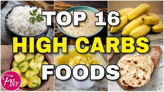 ✅ High Carbs Foods  Foods That Rich in Carbohydrates [upl. by Nanam725]