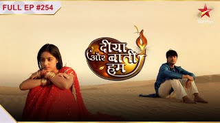 Diya Aur Baati Hum  Episode 254 [upl. by Anirres]