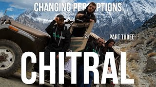 EP03 Foreigners Tour Worlds Most Dangerous Country Pakistan  Changing Perceptions  CHITRAL [upl. by Erret512]