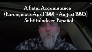 Varg Vikernes Un Conocido FatalEuronymous Abril 1991 Agosto 1993 Subtitulado en Español [upl. by Llehsyt437]