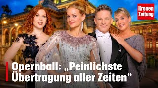 Opernball „Peinlichste Übertragung aller Zeiten“  kronetv NEWS [upl. by Syl]