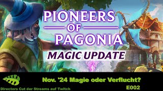 Pioneers of Pagonia – Magic – E002 [upl. by Marie522]