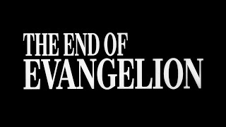 THE END OF EVANGELION Unofficial Redux TeaserTV SPOT  North American Version [upl. by Drawoh199]