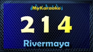 214  Karaoke version in the style of Rivermaya [upl. by Robinson]