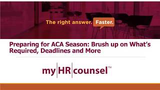 Preparing for ACA Season Brush up on Requirements Deadlines amp More [upl. by Iras]