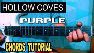 HOLLOWCOVES  PURPLE  GUITAR CHORDS TUTORIAL [upl. by Ylicic]