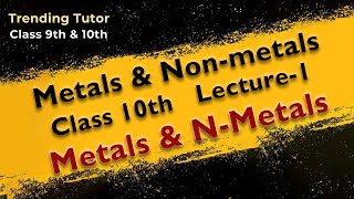 METALS AND NON METALS  SCIENCE CHAPTER 3  Class 10th CBSE Boards 2025 [upl. by Veronique766]