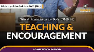 GMB04 MOS 101  Teaching amp Encouragement [upl. by Idleman]