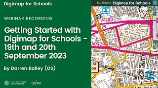 Getting Started with Digimap for Schools  19th and 20th September 2023 [upl. by Sadick]