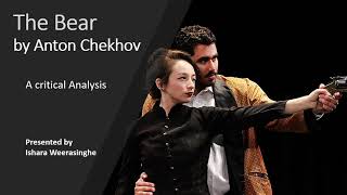 An Analysis of the dram quotThe Bearquot Anton Chekhov [upl. by Nobile581]