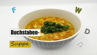 Buchstabensuppe easy selber machen  Familiengericht  Monsieur Cuisine [upl. by Naamann]