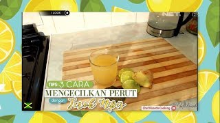 iLook  Tips 3 Cara Mengecilkan Perut Dengan Jeruk Nipis [upl. by Akirdnwahs]