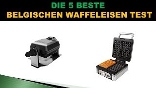 Besten Belgischen Waffeleisen Test 2022  Updated [upl. by Kyne]