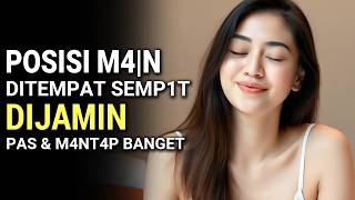 Lebih Seru di Ruangan Sempit Coba Posisi Ini amp Istri Pasti Bahagia  Petunjuk Hidup [upl. by Weikert]