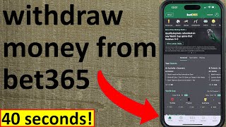 How to withdraw money from bet365 [upl. by Pomona]