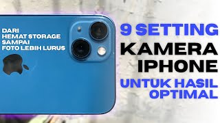 Pengguna iPhone Wajib Ganti 9 Settingan Kamera Ini [upl. by Rosina]