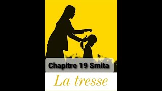 19  La tresse  Chapitre 19  livre audio  Laetitia Colombani [upl. by Agn598]