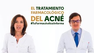 ¿Qué medicamentos hay para tratar el acné Tu Farmacéutico Informa Dermofarmacia [upl. by Forester]