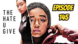 The Hate U Give REVIEW  Episode 145  Black on Black Cinema [upl. by Holly]