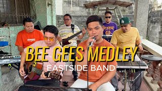 Bee Gees Medley  EastSide Band Cover [upl. by Mike]